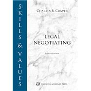 Skills & Values: Legal Negotiating 9781531017811