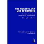 The Meaning and Use of Housing 9781032847818