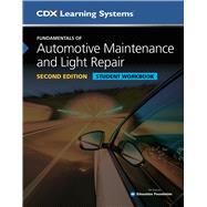 Fundamentals of Automotive Maintenance and Light Repair Student Workbook, Second Edition 9781284177824