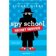 Spy School Secret Service 9781481477833