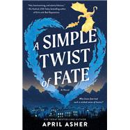 A Simple Twist of Fate 9781250357854