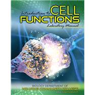 Introduction to Cell Function Laboratory Manual 9781792497902
