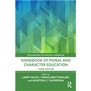Handbook of Moral and Character Education 9781040107904