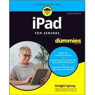 Ipad for Seniors for Dummies 9781119607922