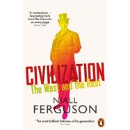 Civilization: The West and the Rest (UK) 9780141987934
