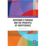 Bertrand’s Paradox and the Principle of Indifference 9781032597935