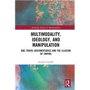 Multimodality, Ideology, and Manipulation 9781040327937
