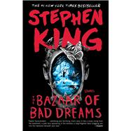 The Bazaar of Bad Dreams Stories 9781501197956