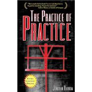 The Practice of Practice 9781456407971