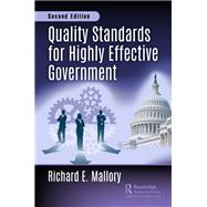 Quality Standards for Highly Effective Government, Second Edition 9781351057981