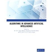 Algorithms in Advanced Artificial Intelligence 9781032867984