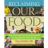 Reclaiming Our Food 9781603427999