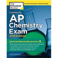 Cracking the AP Chemistry Exam, 2019 Edition 9781524758004