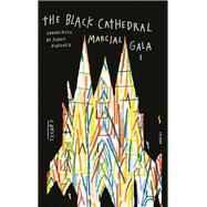 The Black Cathedral 9780374118013