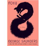 Fox 8 A Story 9781984818027