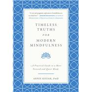 Timeless Truths for Modern Mindfulness 9781510728028