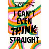 I Can't Even Think Straight 9780063158030