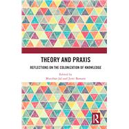 Theory and Praxis 9780367408039