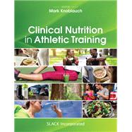Clinical Nutrition in Athletic Training 9781630918040