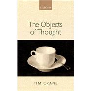 The Objects of Thought 9780198748045