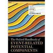 The Oxford Handbook of Event-Related Potential Components 9780199328048
