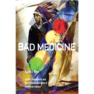 Bad Medicine 9781478028048
