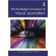 The Routledge Companion to Visual Journalism 9781040408049