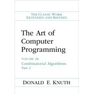 Art of Computer Programming, The Combinatorial Algorithms, Volume 4B 9780201038064
