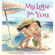 My Love for You 9781665928076