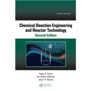 Chemical Reaction Engineering and Reactor Technology, Second Edition 9781351778077