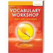 Vocabulary Workshop Tools for Excellence Level D, Student Edition 9781421718095