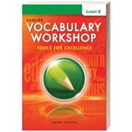 Vocabulary Workshop Tools for Excellence Level E, Student Edition 9781421718101