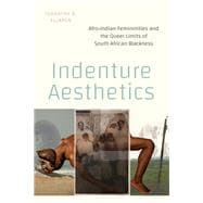 Indenture Aesthetics 9781478028109