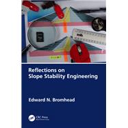 Reflections on Slope Stability Engineering 9781003428169