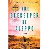 The Beekeeper of Aleppo A Novel 9780593128176