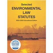 Selected Environmental Law Statutes, 2023-2024 Educational Edition(Selected Statutes) 9781685618179