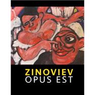 Zinoviev Opus Est 9781523208180
