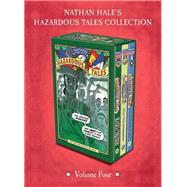 Nathan Hale's Hazardous Tales 3-Book Collection: Volume Four 9798887078205