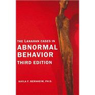 Lanahan Cases in Abnormal Behavior 9781930398214