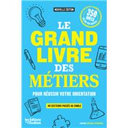Le grand livre des métiers - Nouvelle édition 9782487178229
