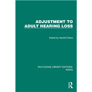 Adjustment to Adult Hearing Loss 9781032728230
