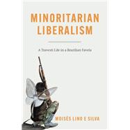 Minoritarian Liberalism 9780226818252