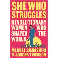 She Who Struggles 9780745348254