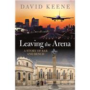 Leaving the Arena 9781788318266