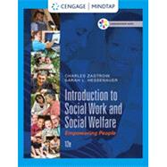 MindTap Social Work, 1 term (6 months) Printed Access Card for Zastrow's Empowerment Series: Introduction to Social Work and Social Welfare: Empowering People, 12th 9781305658318
