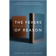 The Fevers of Reason 9781942658320