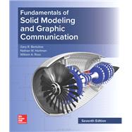 Loose Leaf for Fundamentals of Solid Modeling and Graphic Communication 9781259538360