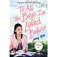 To All the Boys I've Loved Before 9781534438378