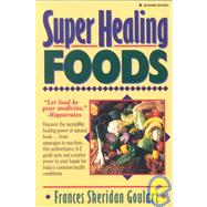 Super Healing Foods 9780131088382