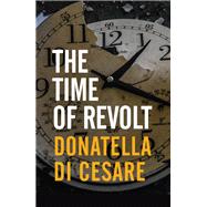 The Time of Revolt 9781509548392